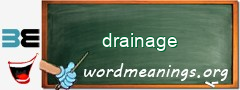 WordMeaning blackboard for drainage